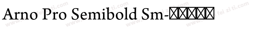 Arno Pro Semibold Sm字体转换